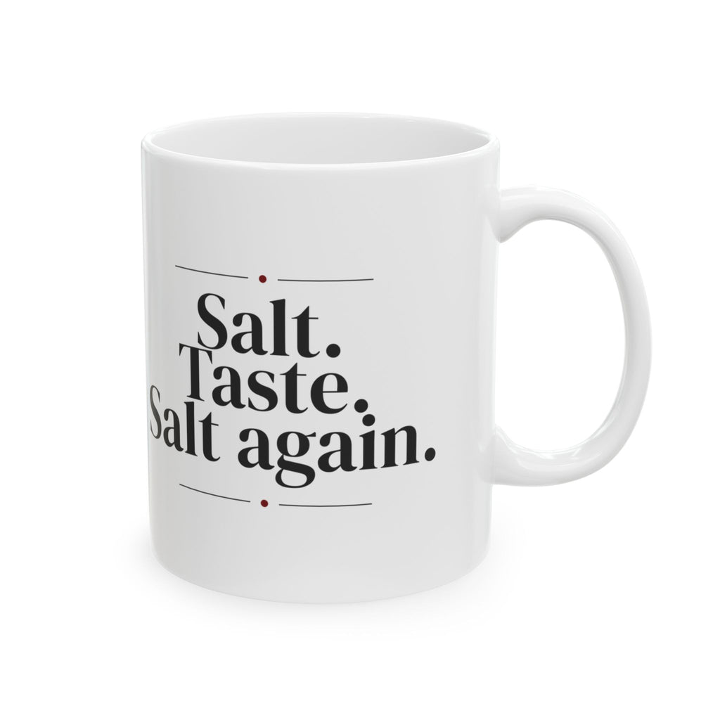 Cooking Coffee Mug Salt Taste Salt Again