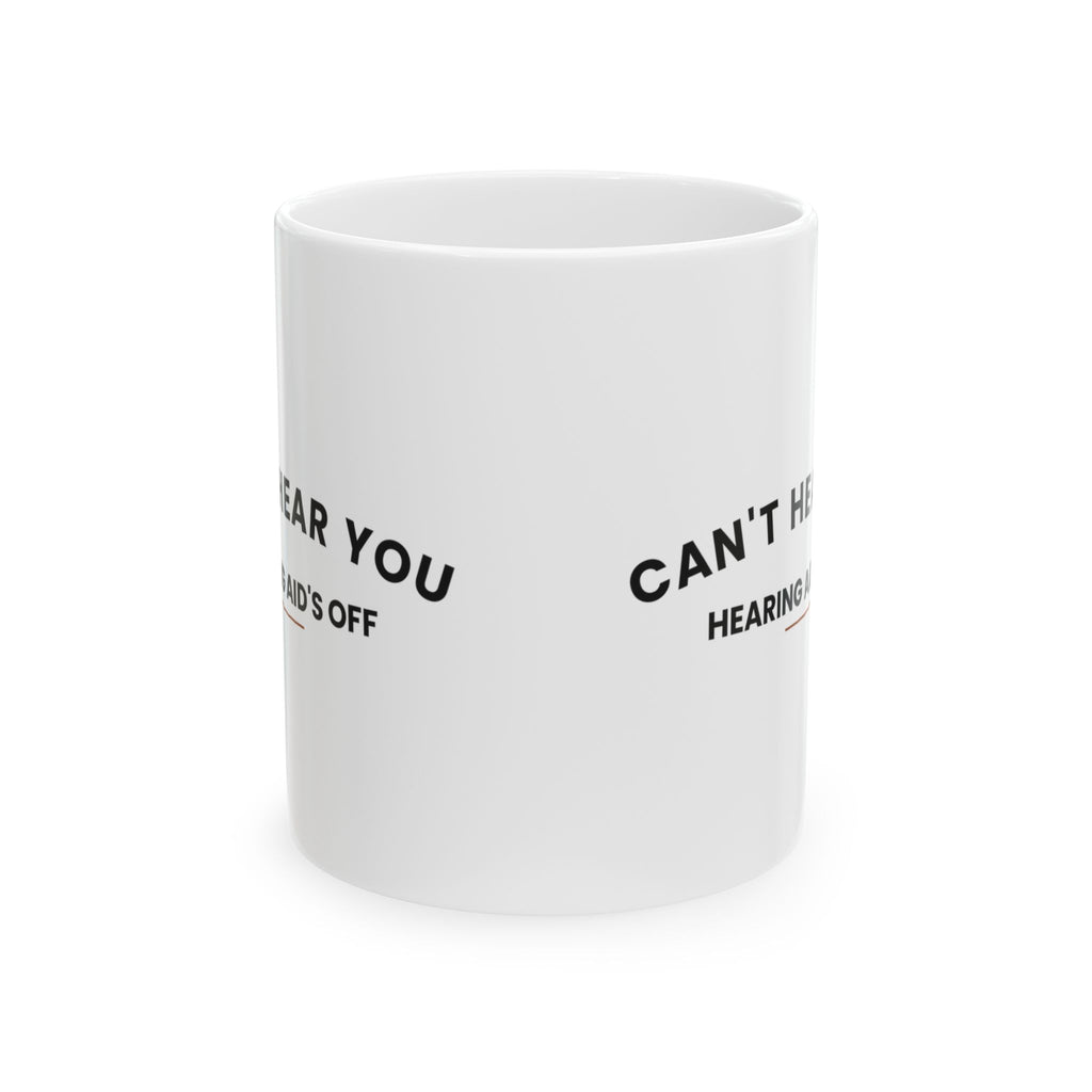 Funny Grandpa Coffee Mug Hearing Aid Off For Grandpa