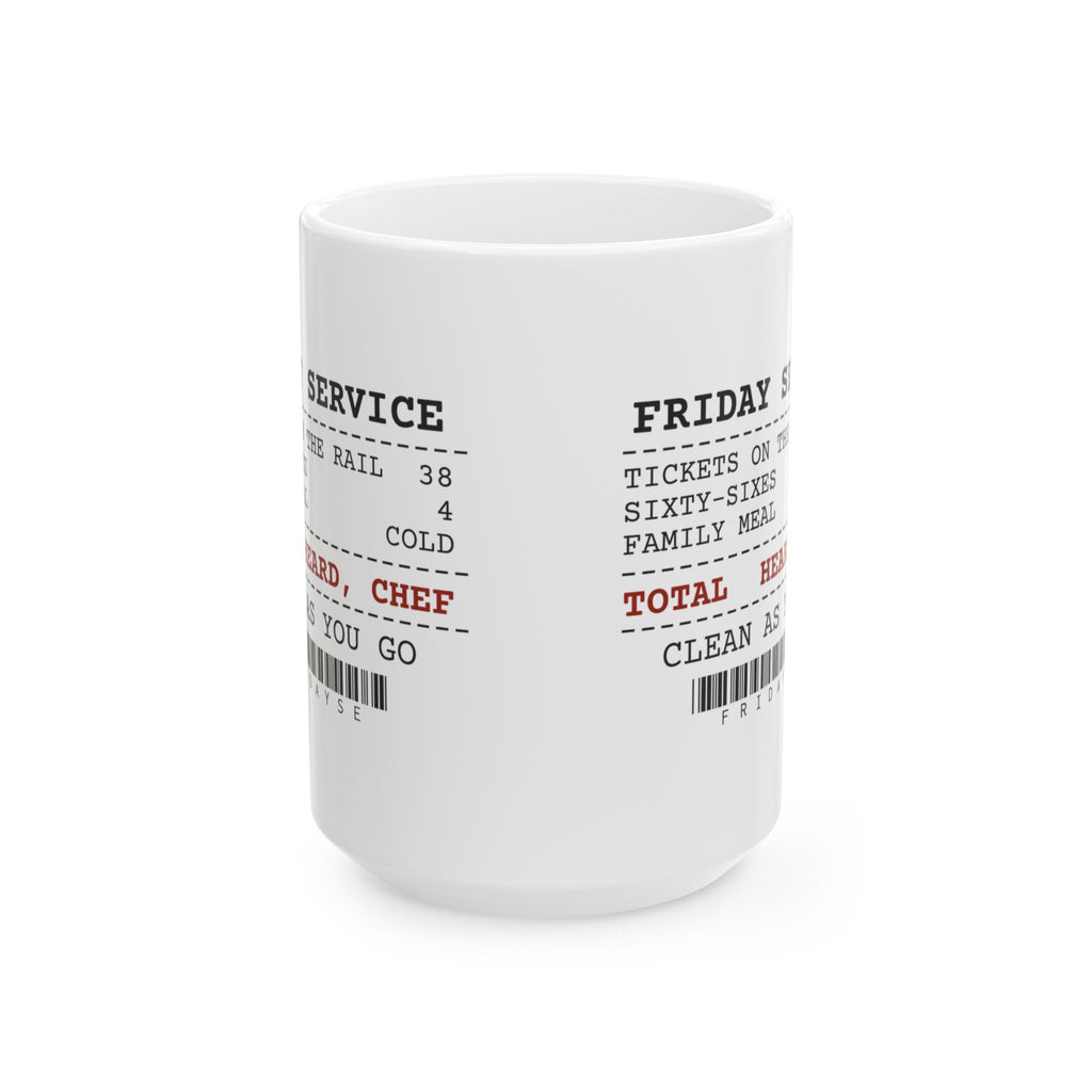 Funny Chef Coffee Mug Thirty-Eight Tickets Heard Chef Receipt