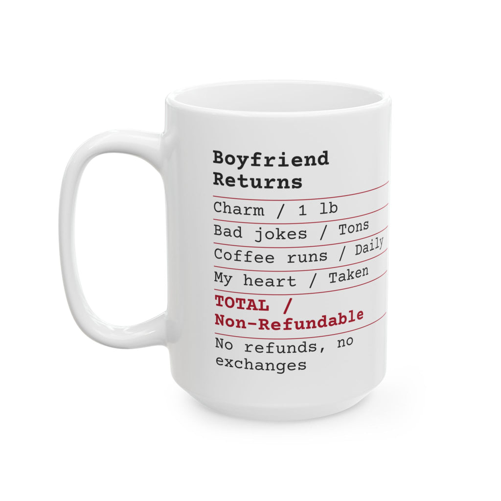 Funny Boyfriend Receipt Coffee Mug Non Refundable For Him