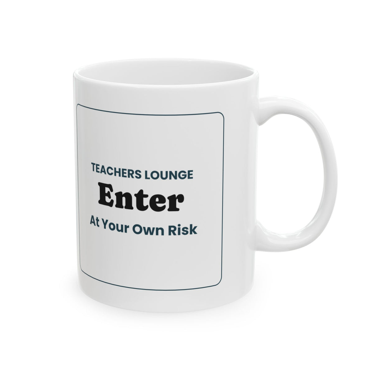 Funny Teacher Coffee Mug Teachers Lounge Sign For Teachers