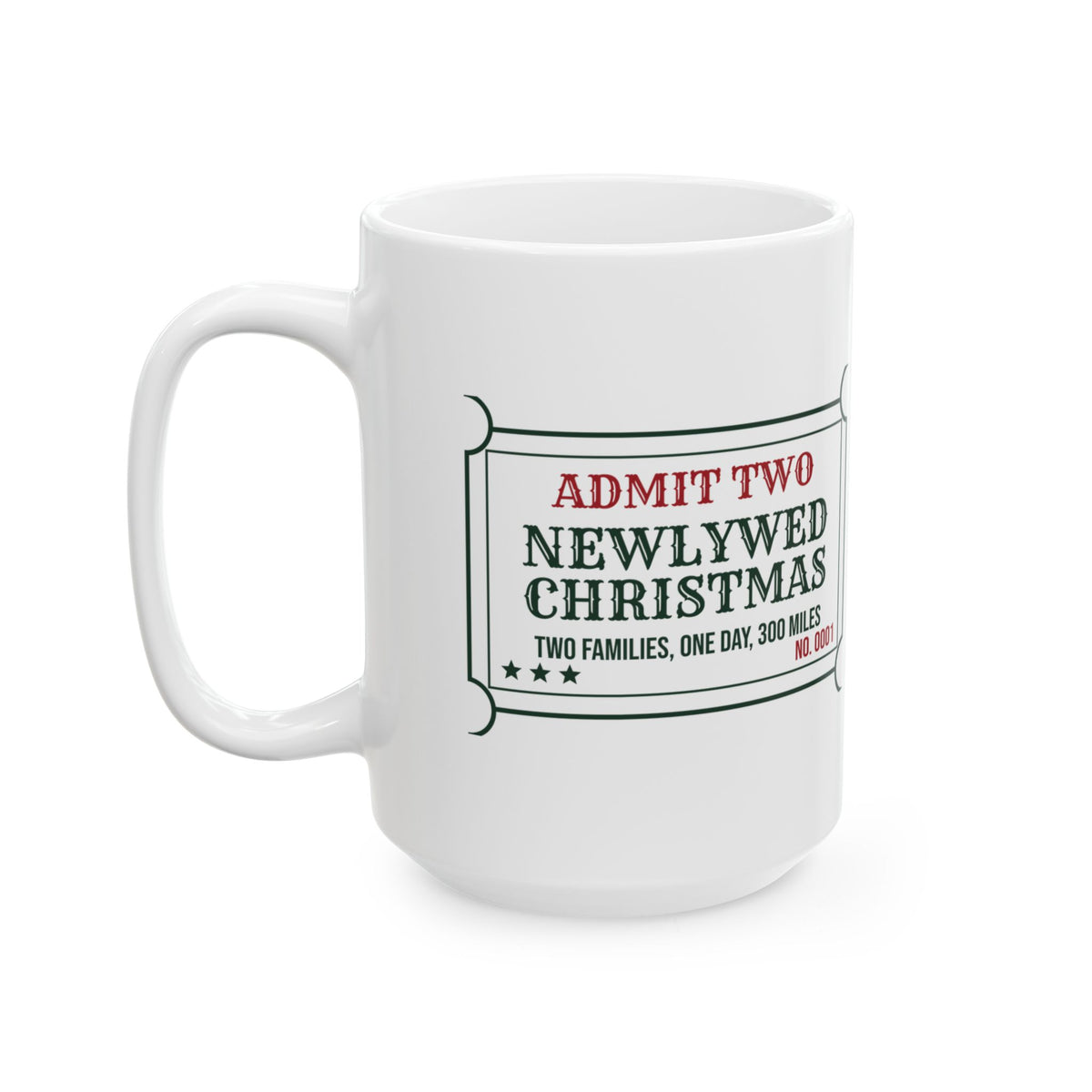 Funny Christmas Coffee Mug Newlywed Christmas Two Families One Day