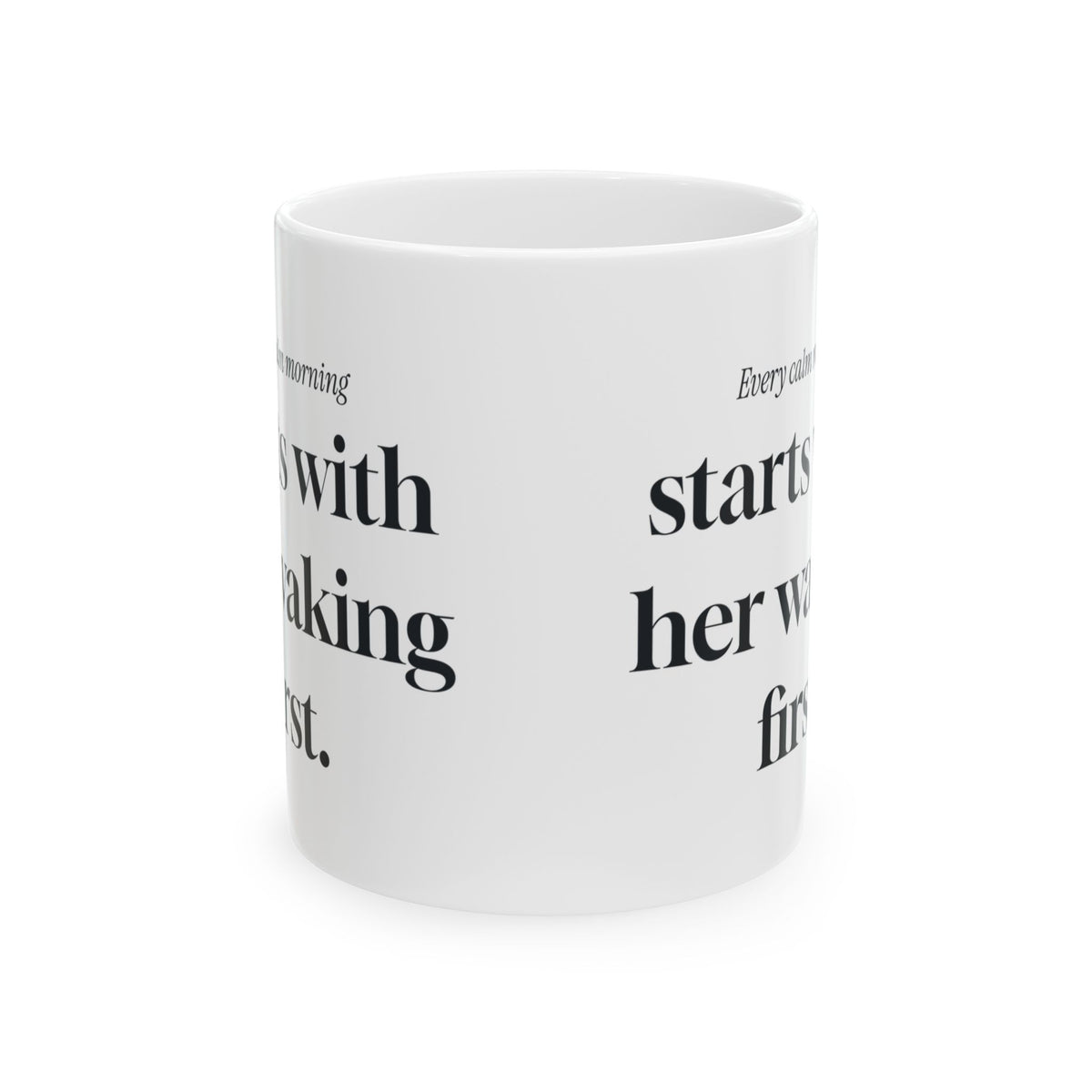 Funny Mom Coffee Mug Woke Up First Editorial For Wife