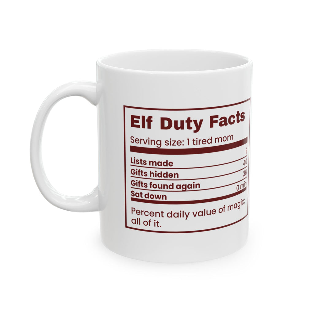 Funny Christmas Mom Coffee Mug Elf Duty Facts Nutrition Label