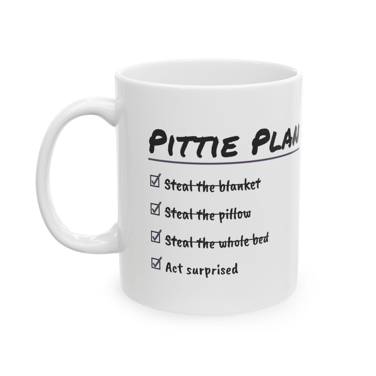 Funny Pit Bull Coffee Mug Steal The Whole Bed Act Surprised
