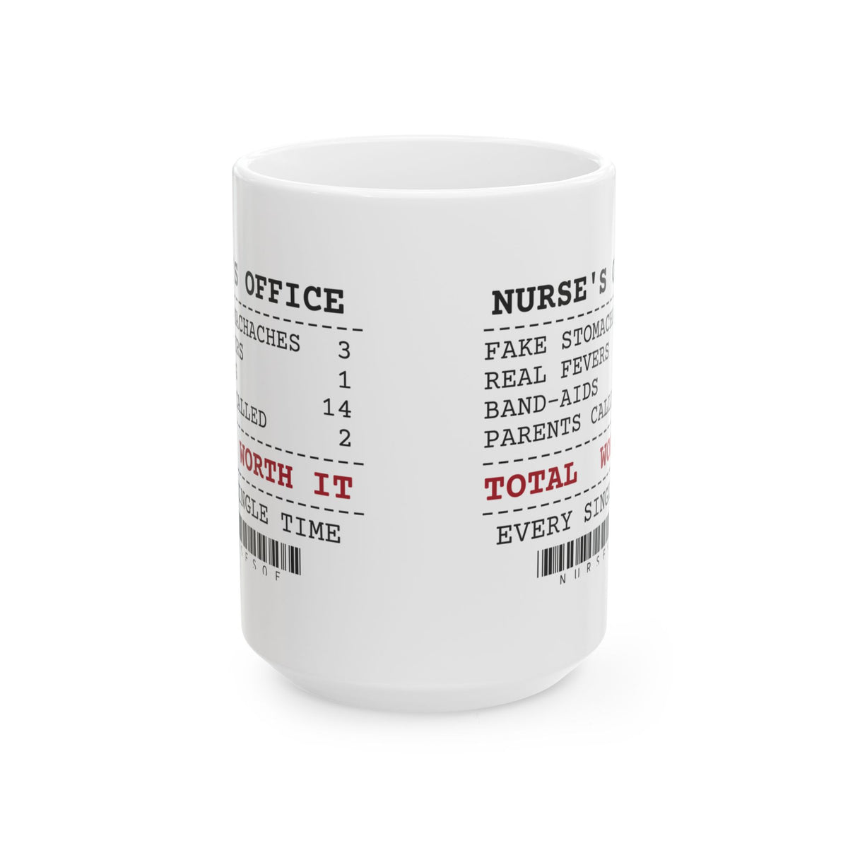 Funny School Nurse Coffee Mug Office Receipt For School Nurses