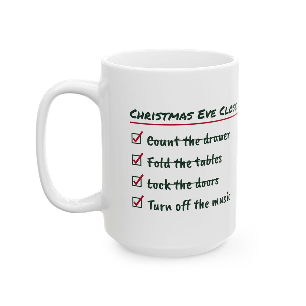 Funny Retail Christmas Coffee Mug Christmas Eve Close Checklist