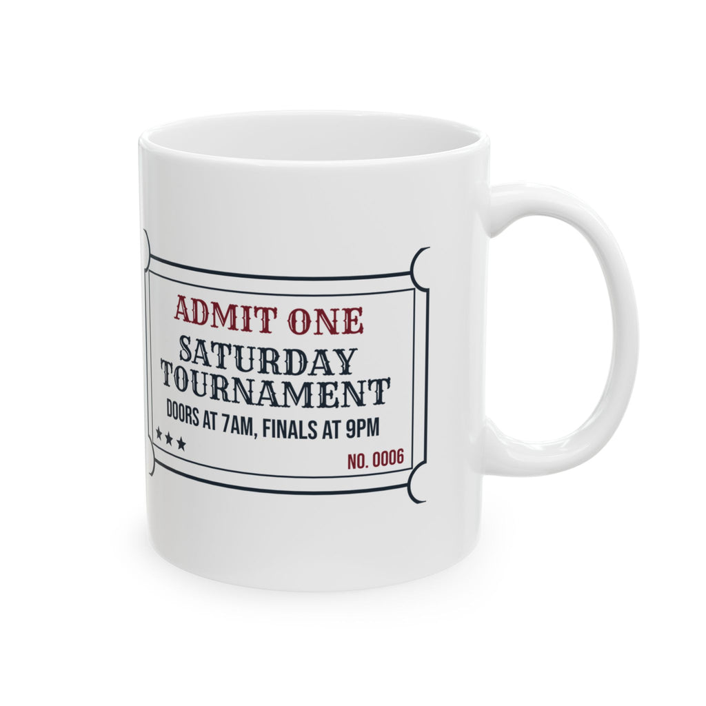 Funny Wrestling Coffee Mug Saturday Tournament Ticket Doors At 7am