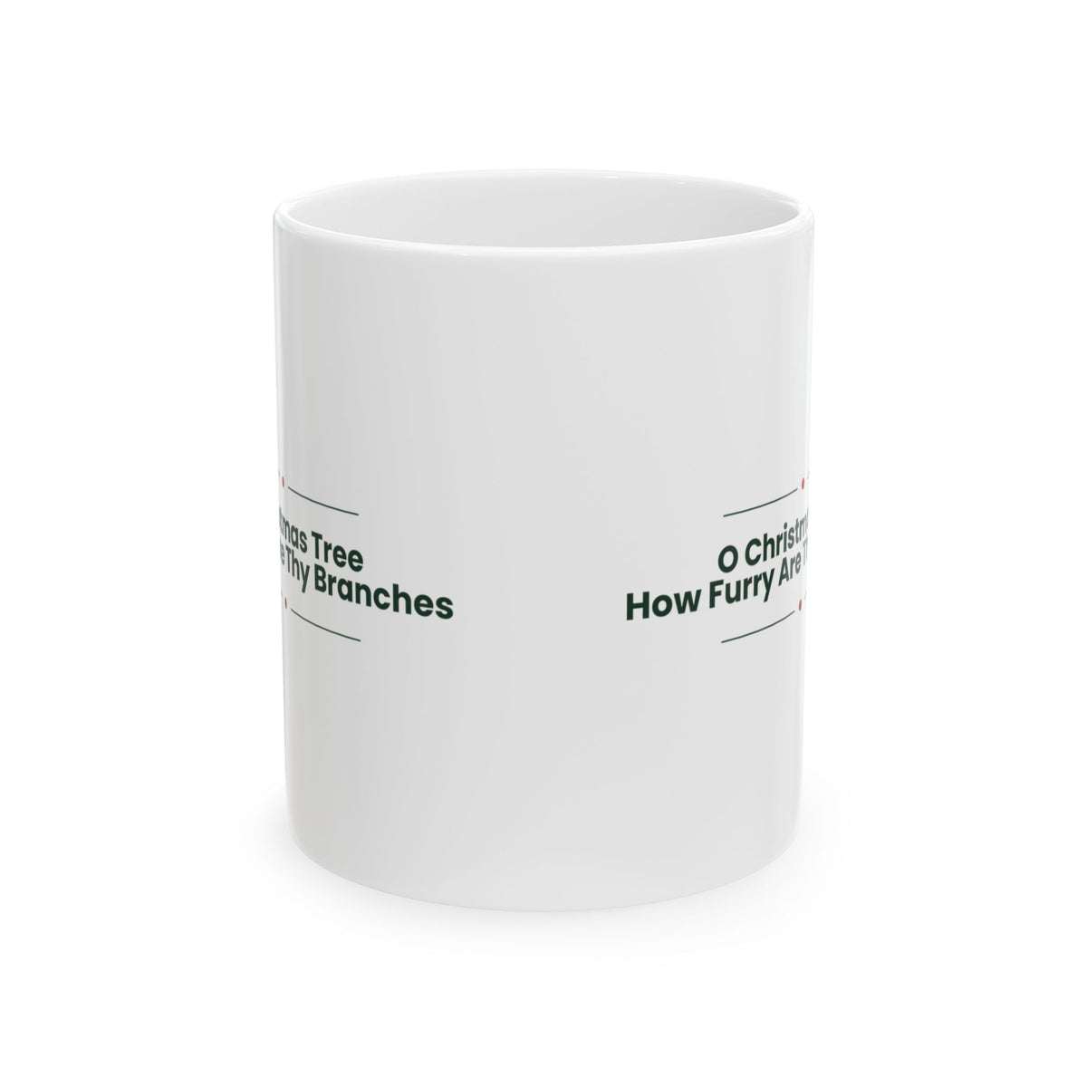 Funny Cat Christmas Coffee Mug O Christmas Tree How Furry Thy Branches