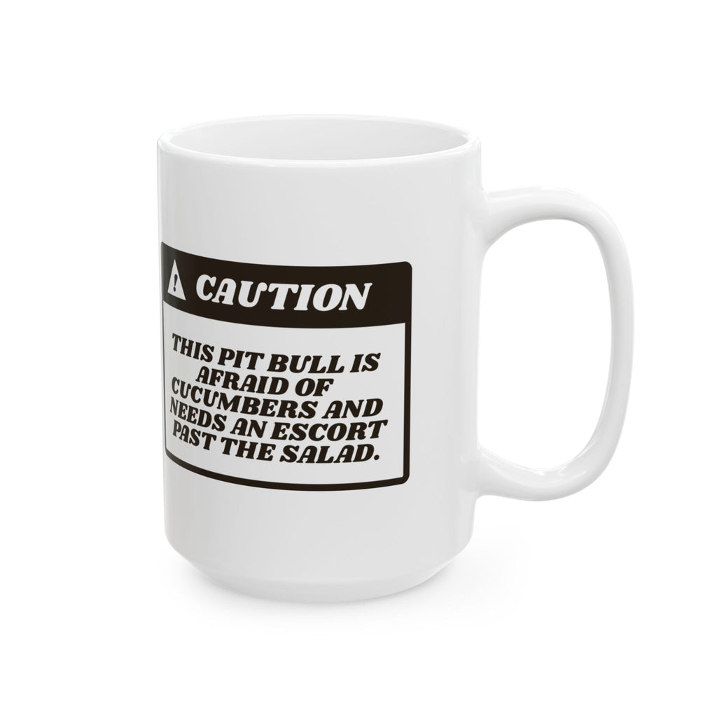 Funny Pit Bull Coffee Mug Caution Afraid Of Cucumbers For Pittie Moms