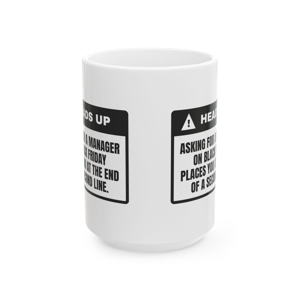 Funny Christmas Retail Coffee Mug Ask For A Manager Join A Second Line