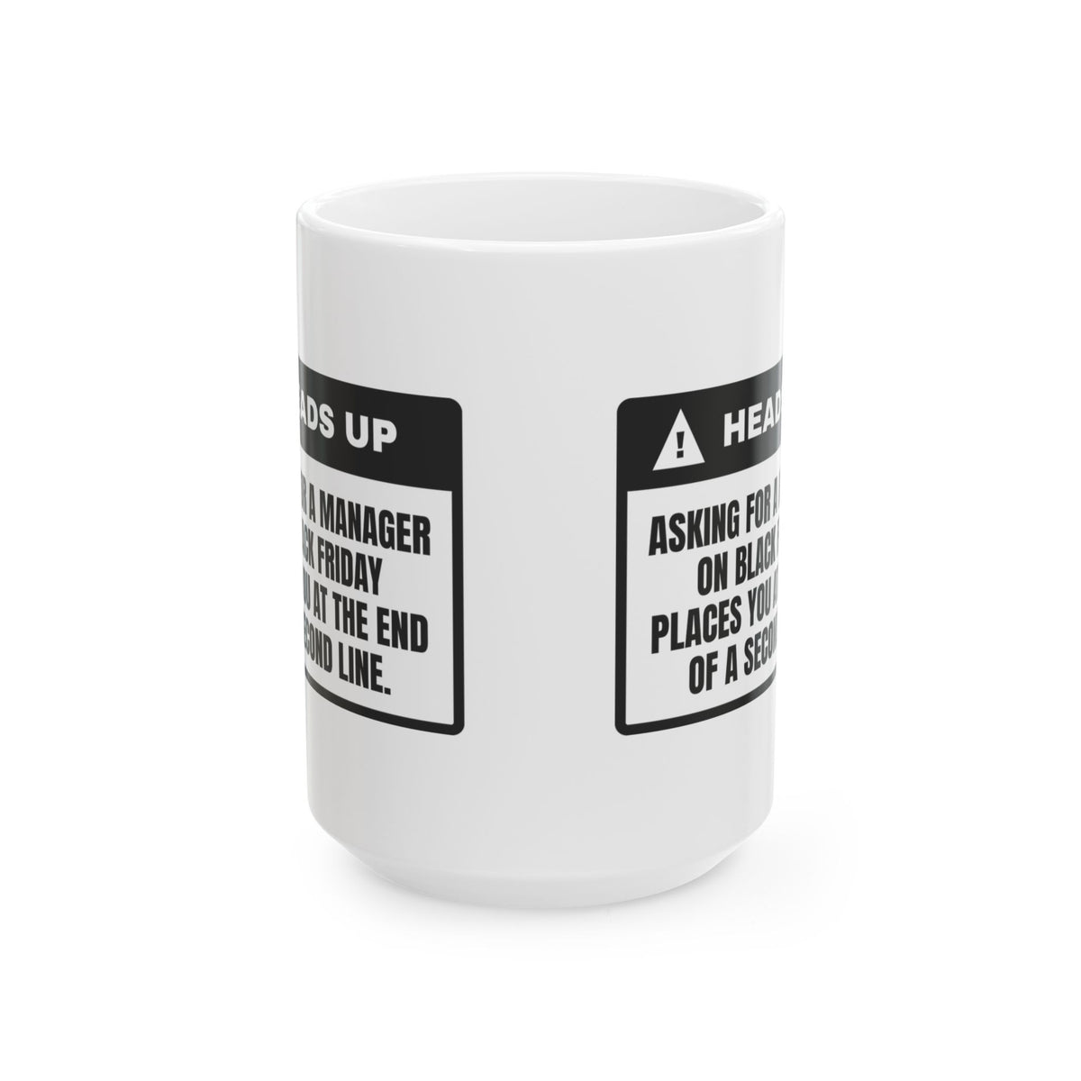 Funny Christmas Retail Coffee Mug Ask For A Manager Join A Second Line