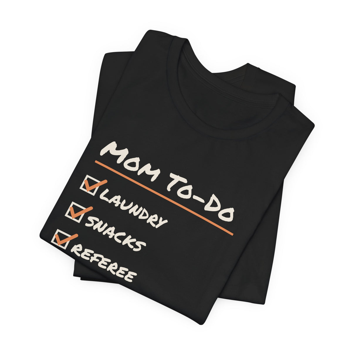 Funny Mom Shirt Mom To Do List Referee