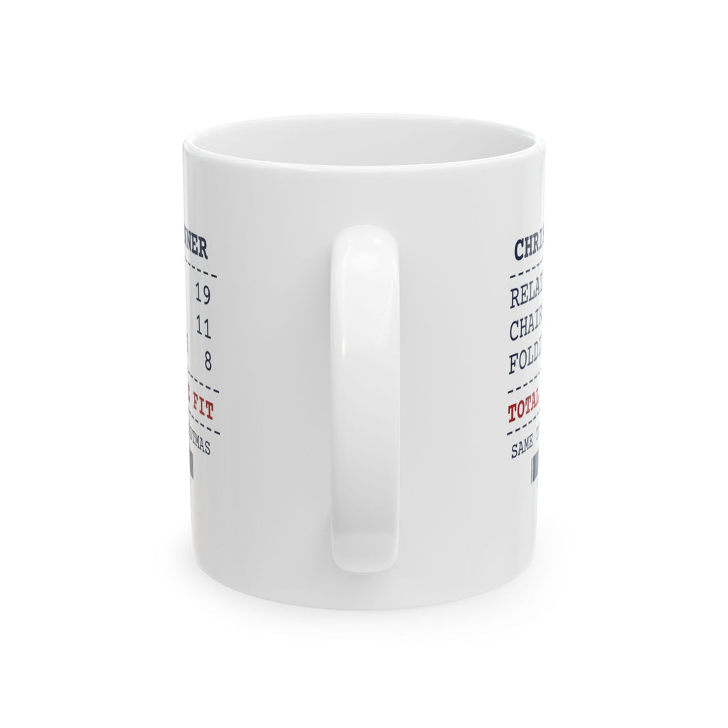 Funny Family Christmas Coffee Mug Nineteen Relatives Eleven Chairs