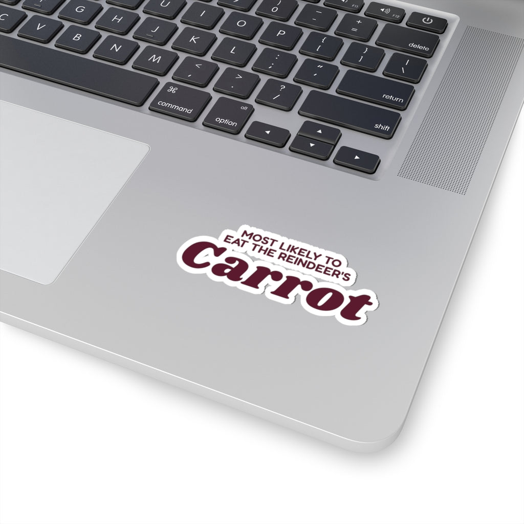 Funny Christmas Sticker Most Likely To Eat The Reindeer's Carrot Family