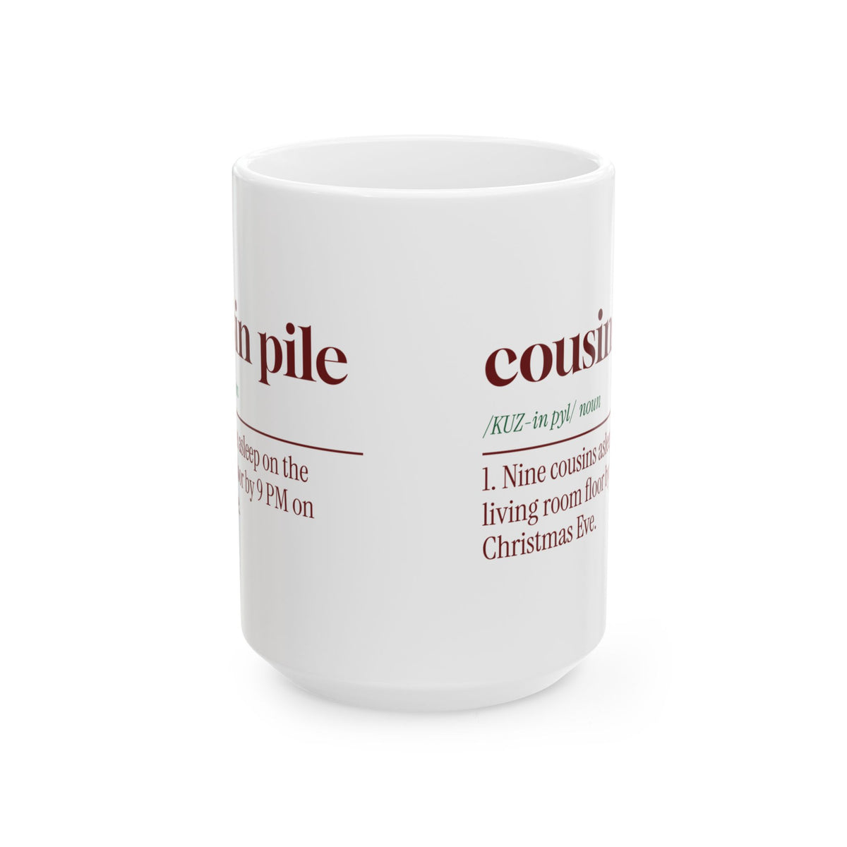 Funny Christmas Family Coffee Mug Cousin Pile Dictionary Definition