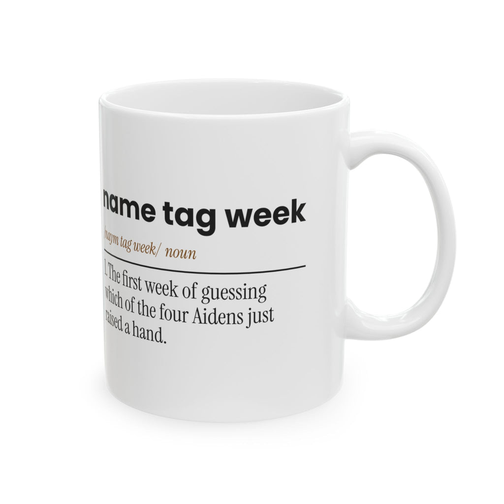 Funny Teacher Coffee Mug Name Tag Week Dictionary First Week