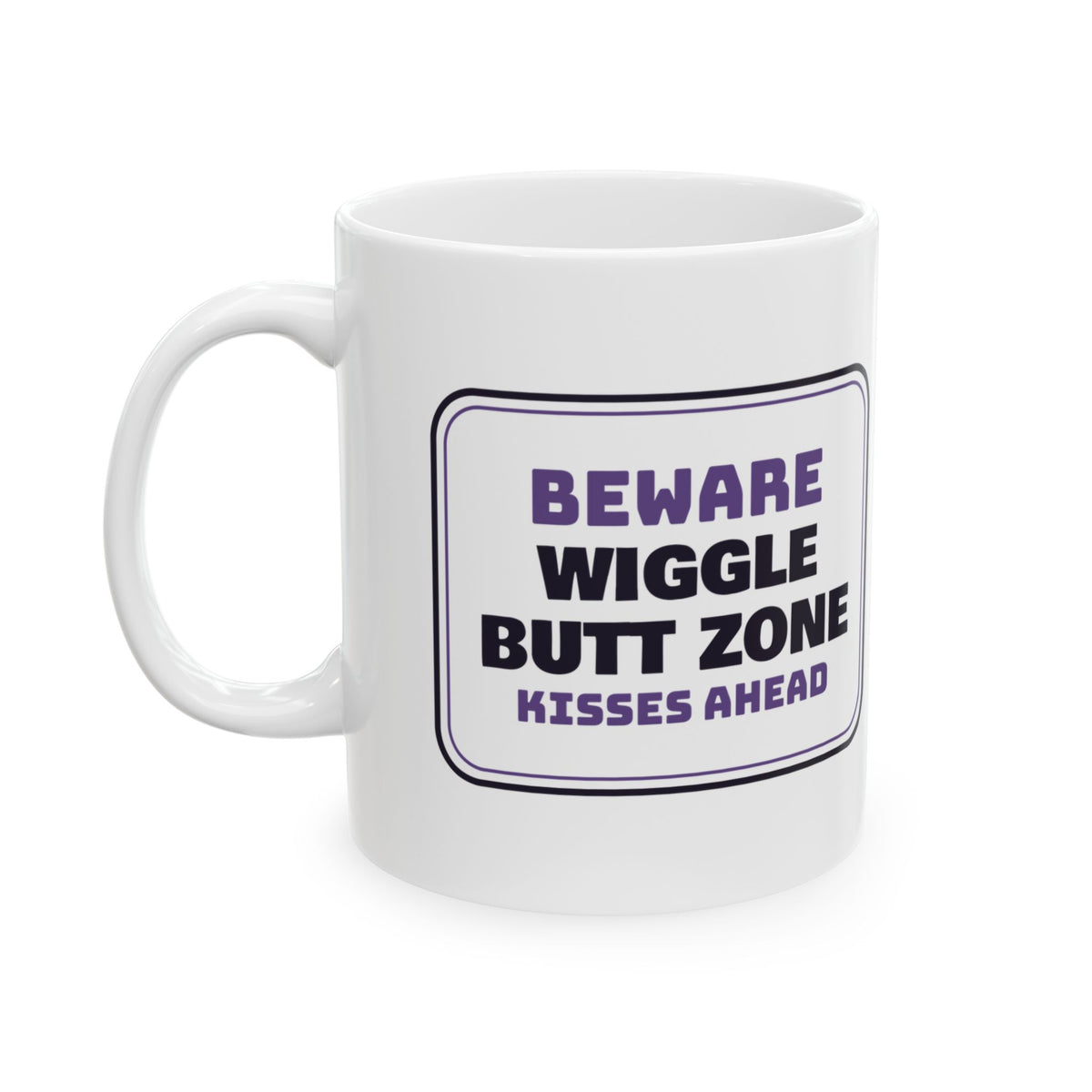 Funny Pit Bull Mug Beware Wiggle Butt Zone Sign For Pit Bull Owners