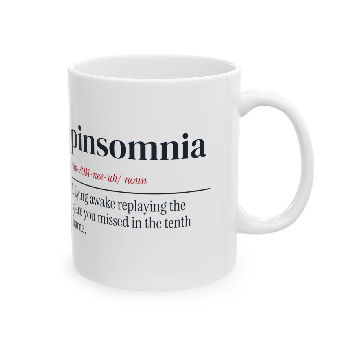 Funny Bowling Coffee Mug Pinsomnia Definition For Bowlers