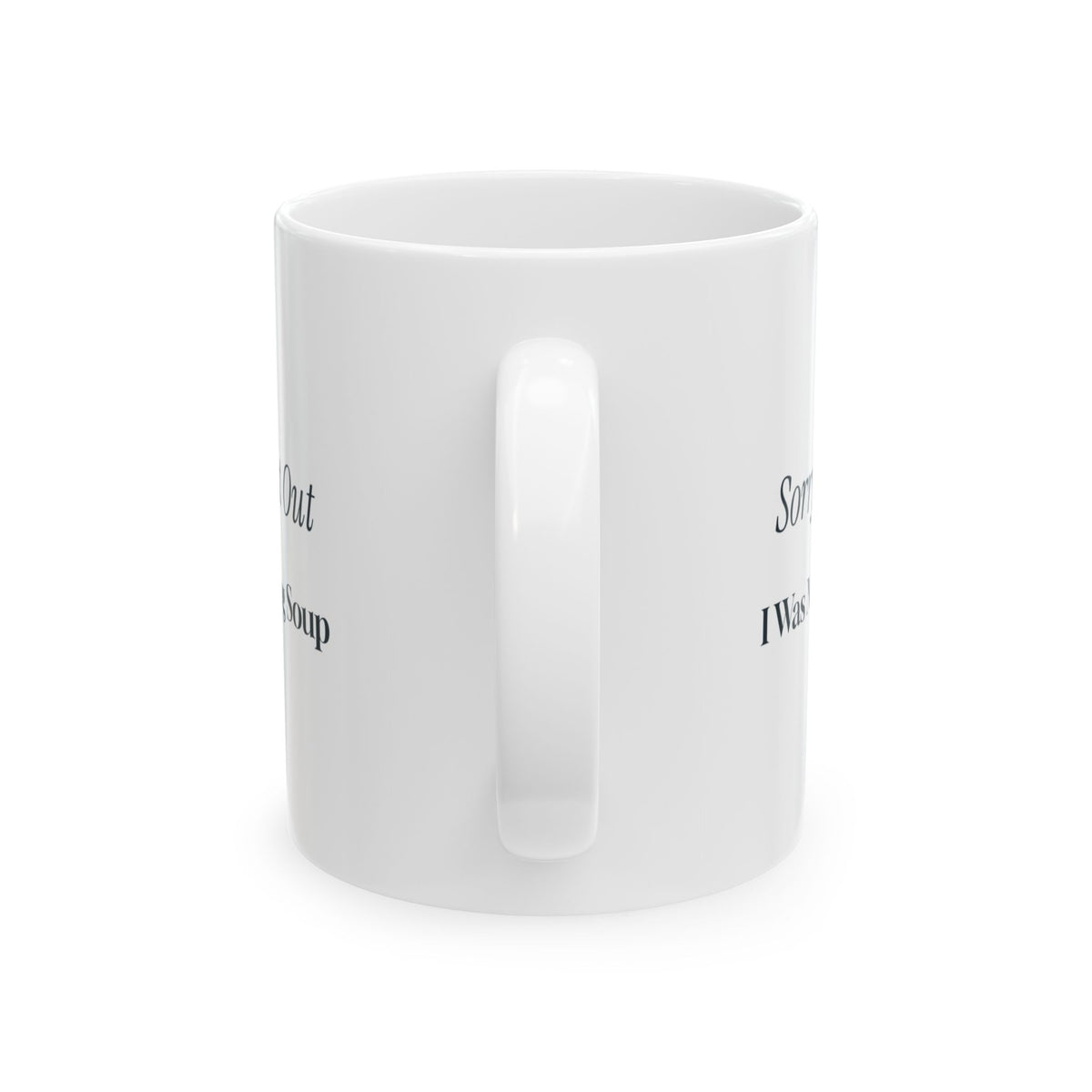 Funny Work From Home Coffee Mug Sorry You Cut Out For Coworkers