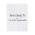 Funny Christmas Family Throw Blanket Most Likely To Cry At The Commercials