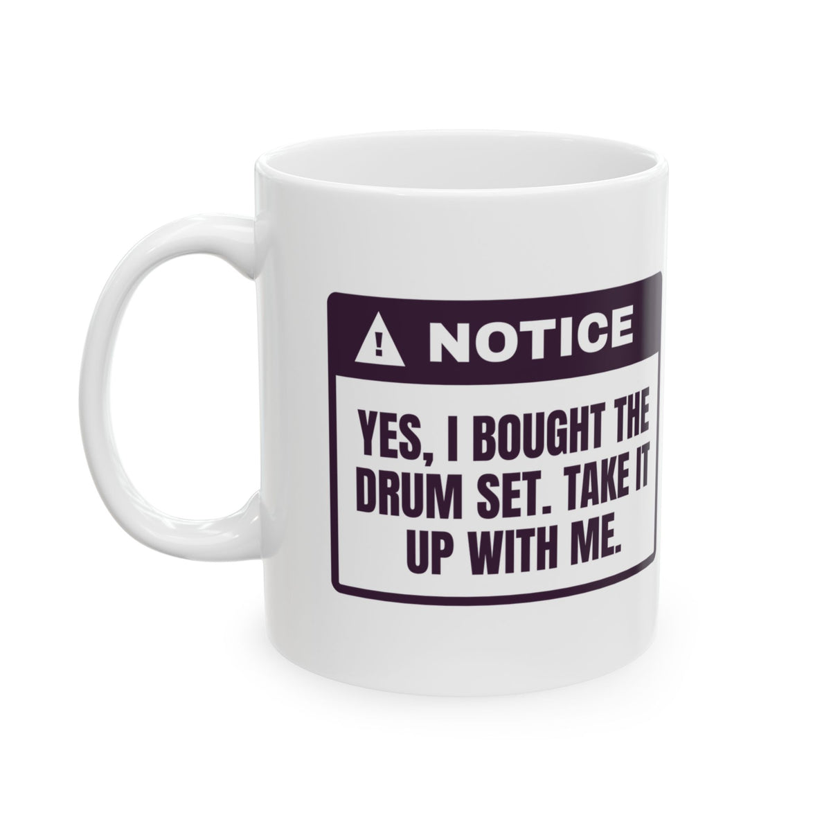 Funny Aunt Mug I Bought The Drum Set Coffee Cup For Aunts