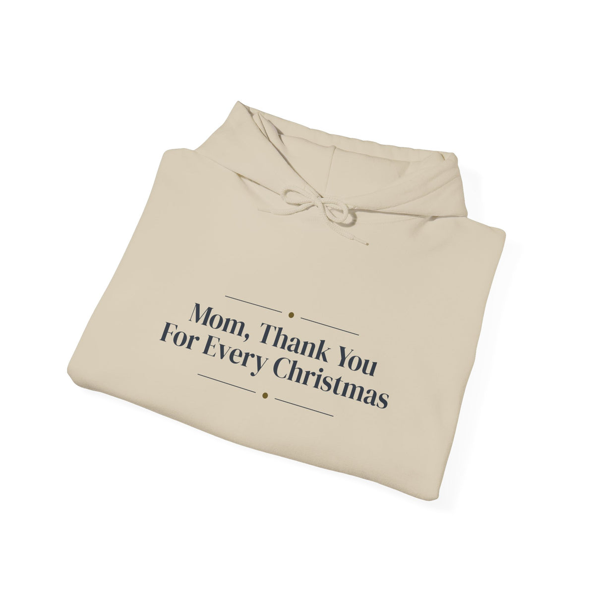 Christmas Hoodie Mom Thank You For Every Christmas