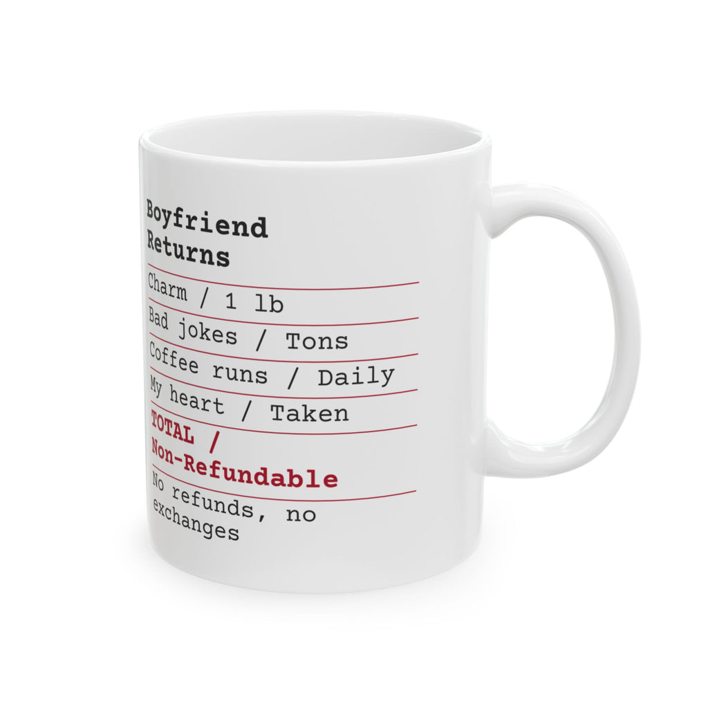 Funny Boyfriend Receipt Coffee Mug Non Refundable For Him