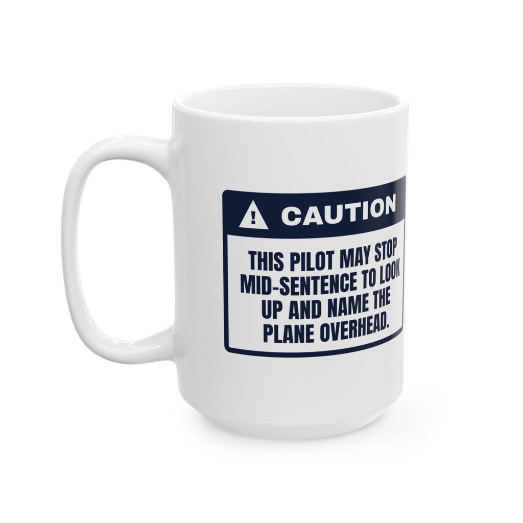 Funny Pilot Coffee Mug Names Every Plane Mid-Sentence For Aviators