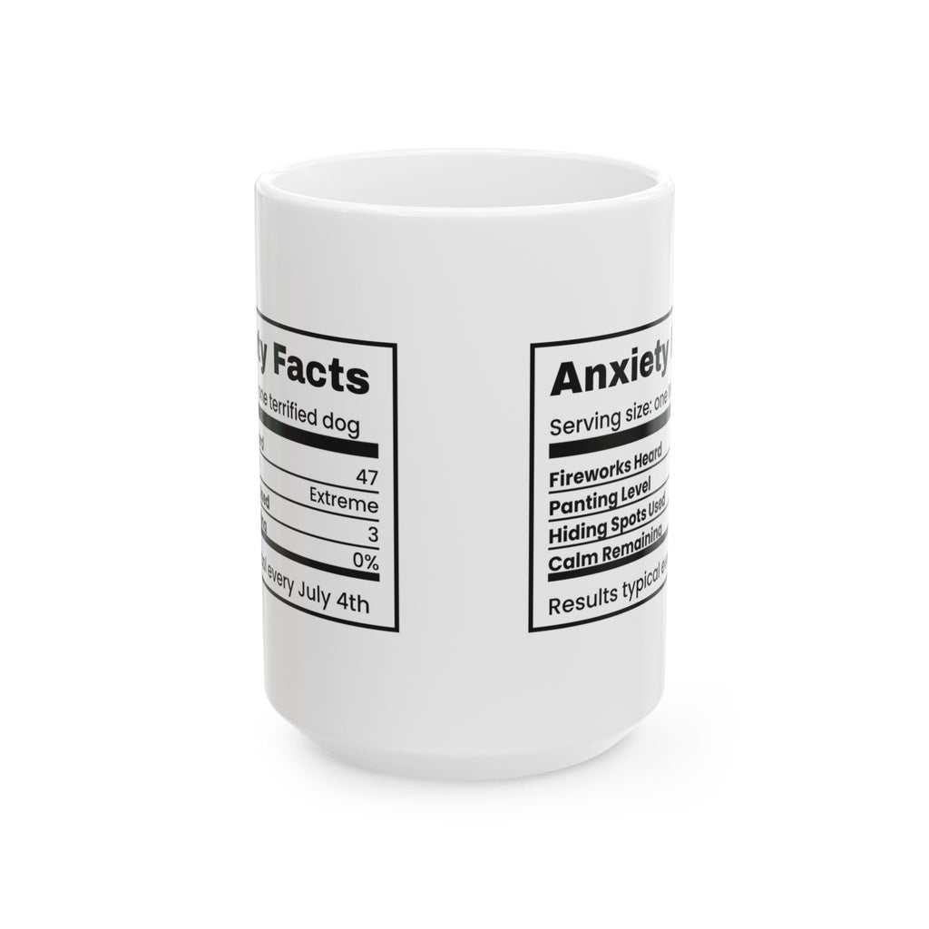 Funny Anxiety Facts Coffee Mug Fireworks Dog Nutrition Label For Moms