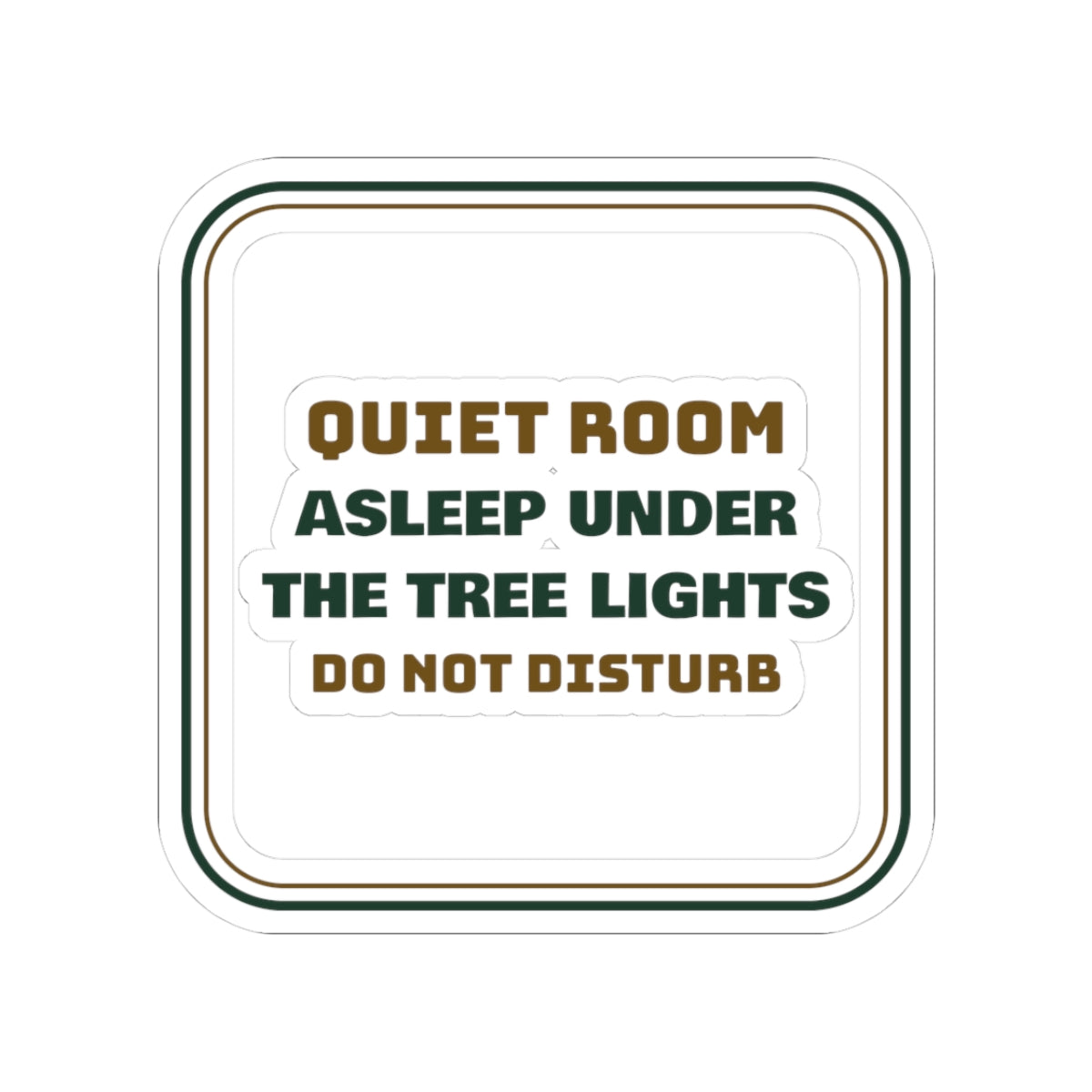 Introvert Christmas Sticker Asleep Under The Tree Lights Do Not Disturb