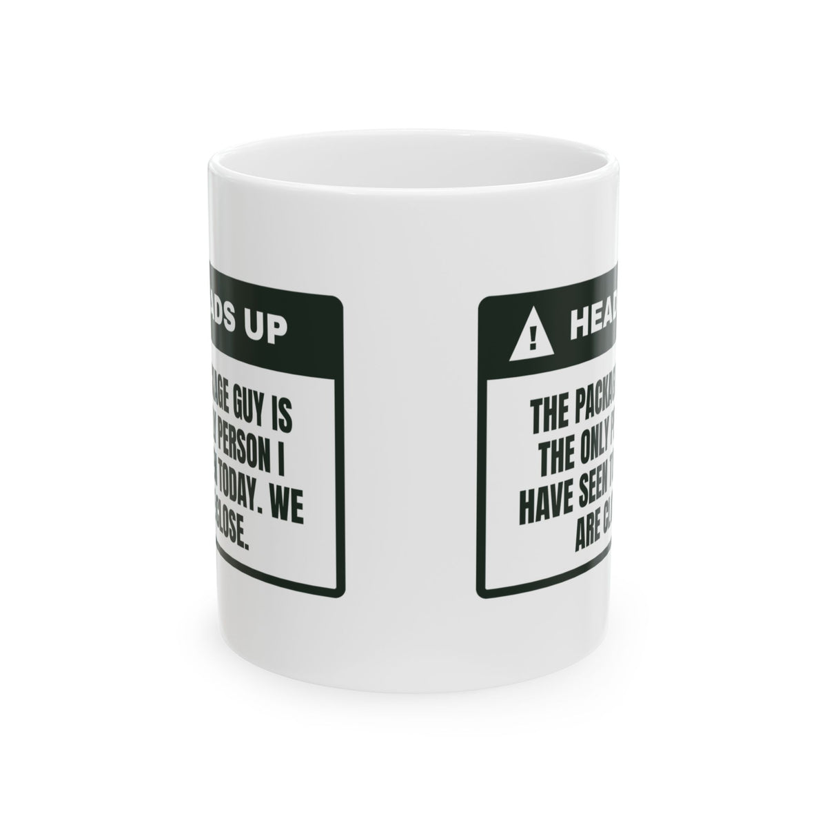 Funny Work From Home Coffee Mug The Package Guy My Only Coworker