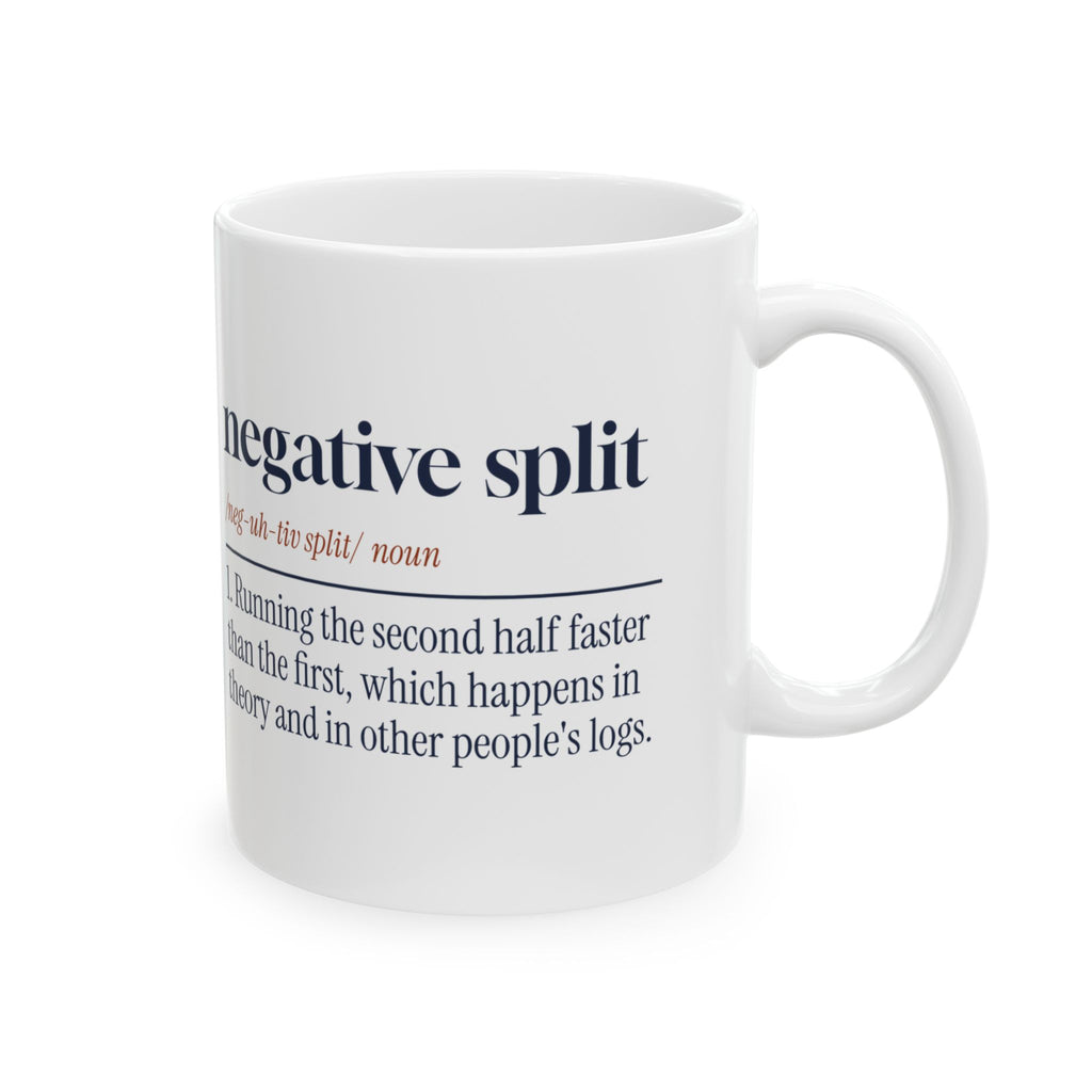 Funny Running Coffee Mug Negative Split Definition For Distance Runners