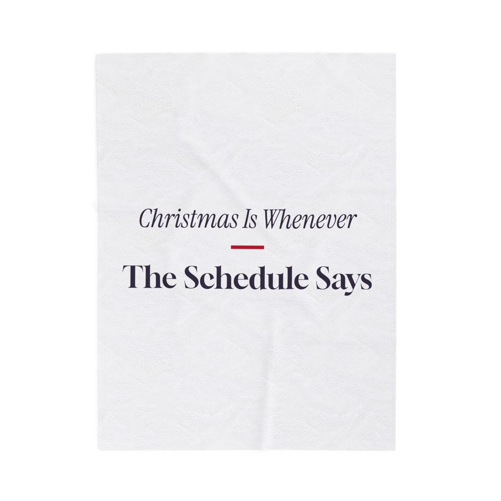 Funny Christmas Nurse Throw Blanket Christmas Is Whenever The Schedule Says