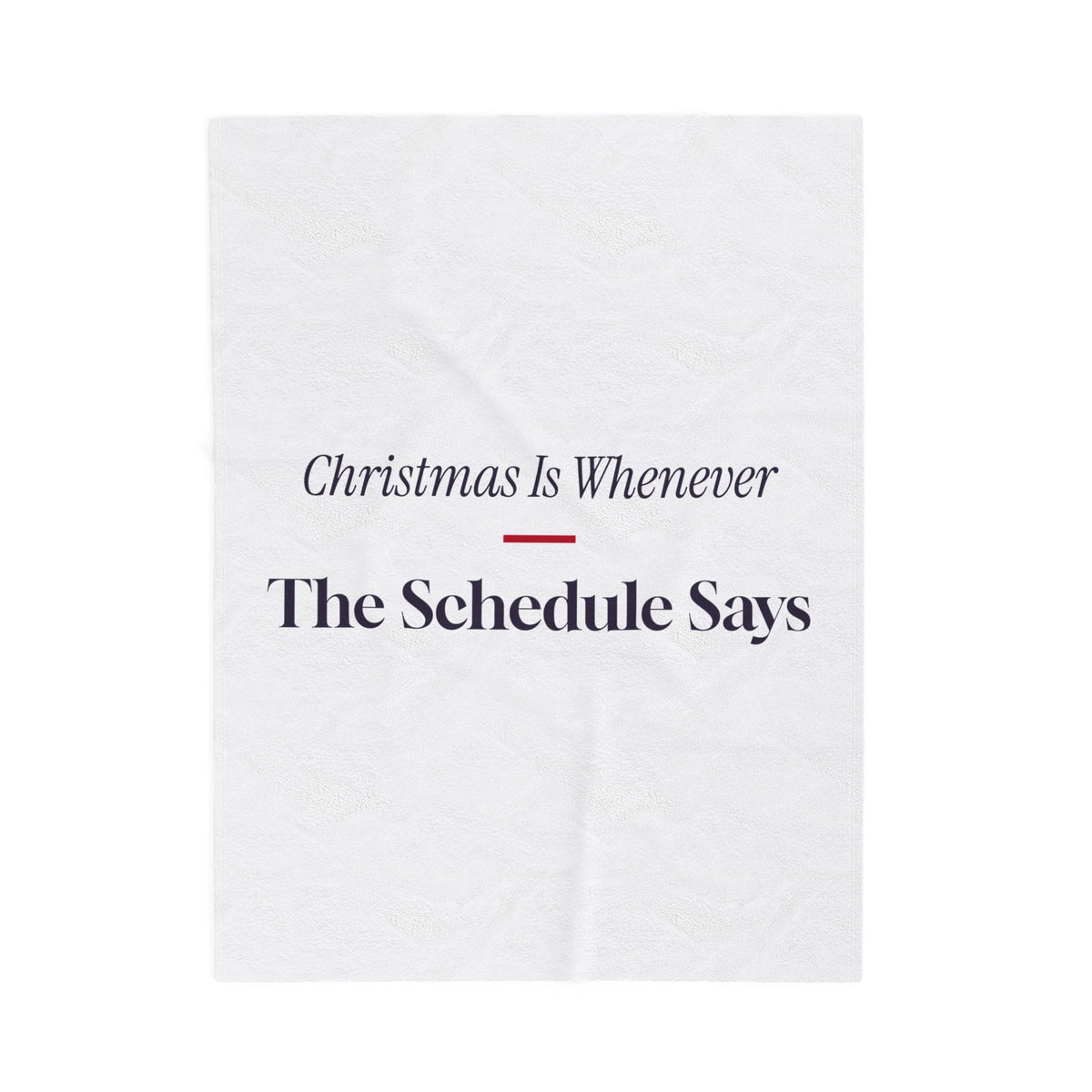 Funny Christmas Nurse Throw Blanket Christmas Is Whenever The Schedule Says