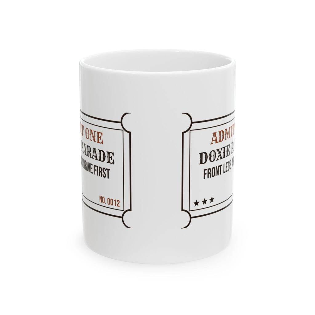 Funny Dachshund Mug Doxie Parade Front Legs Arrive First