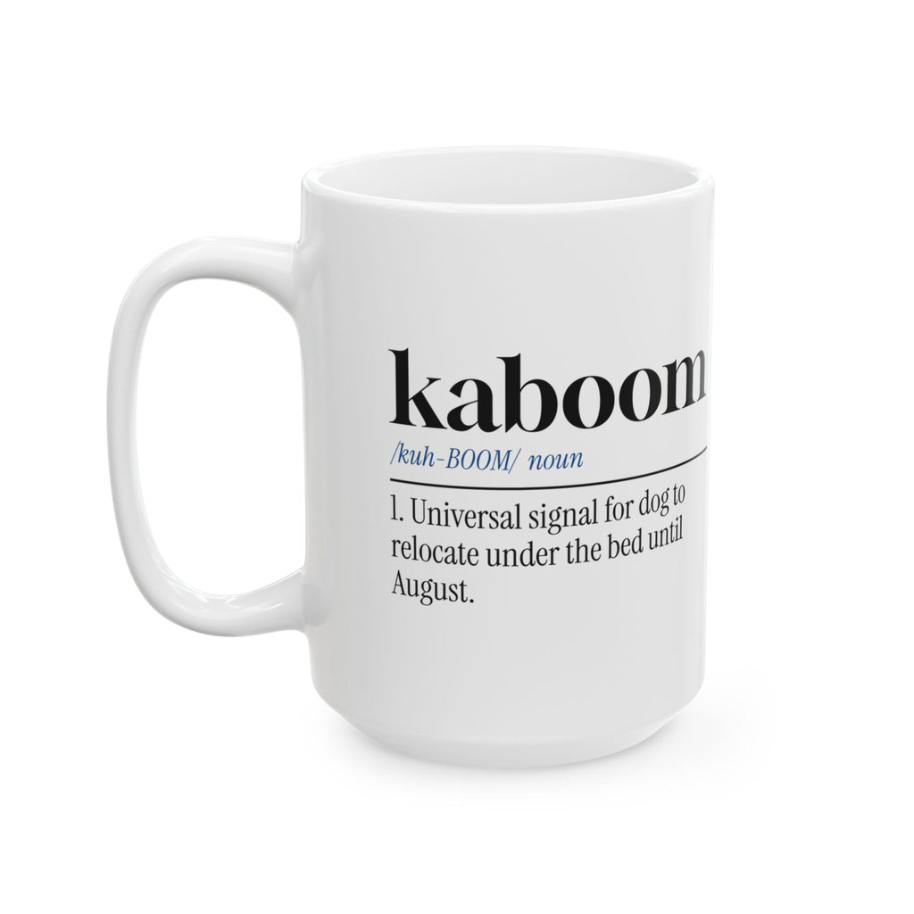 Funny Fireworks Dog Coffee Mug Kaboom Hides Under Bed For Dog Lovers