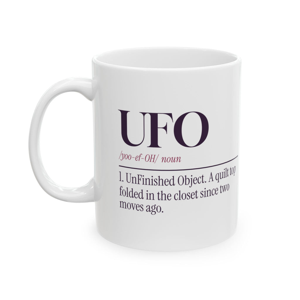 Funny Quilting Coffee Mug UFO Unfinished Object Dictionary For Quilters