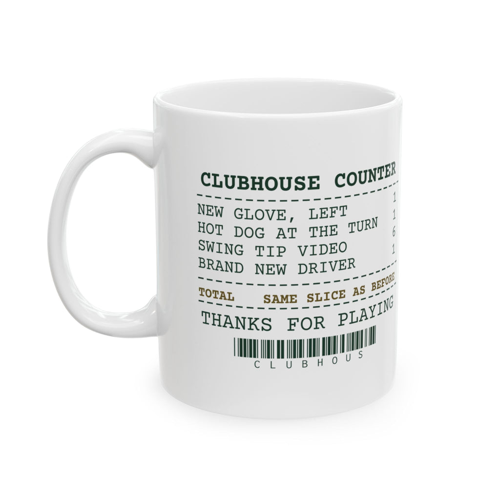 Funny Golf Coffee Mug Clubhouse Receipt Same Slice For Golfers