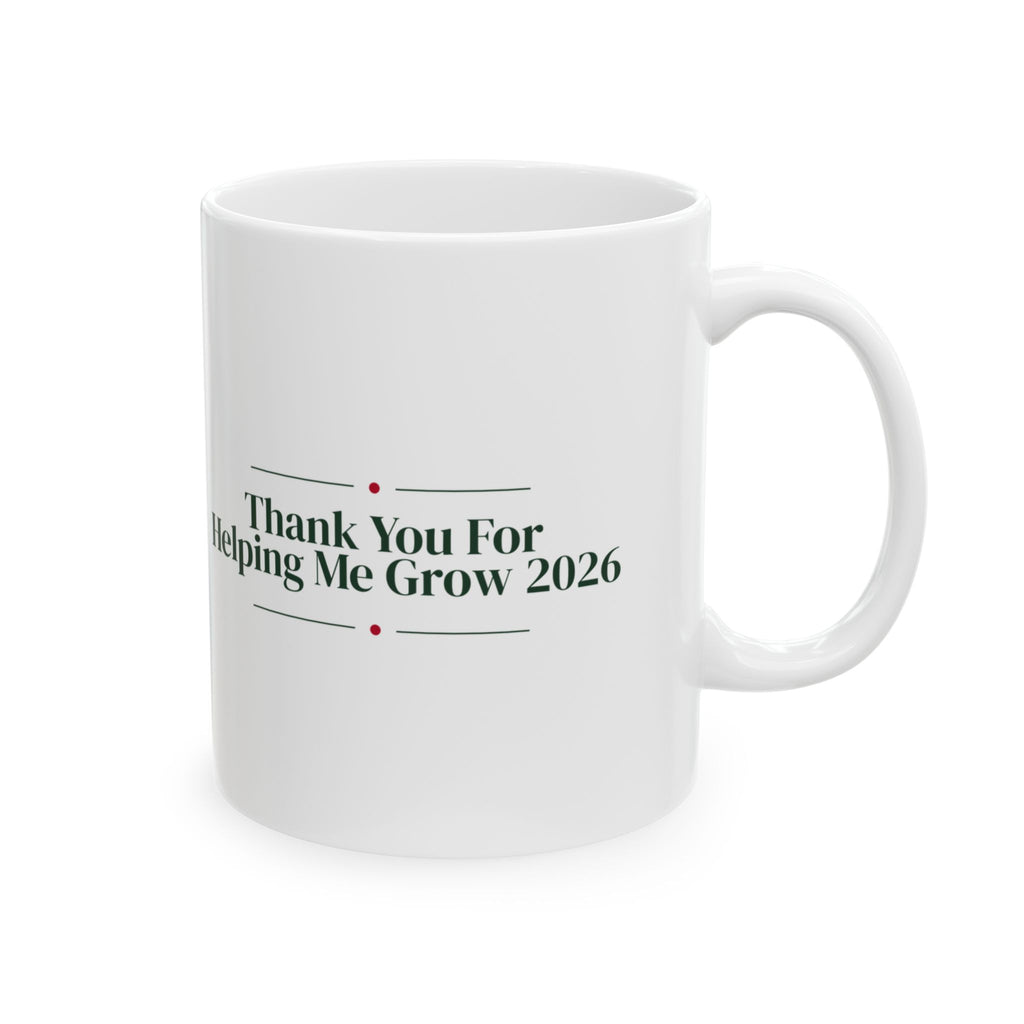 Christmas Teacher Coffee Mug Thank You For Helping Me Grow 2026