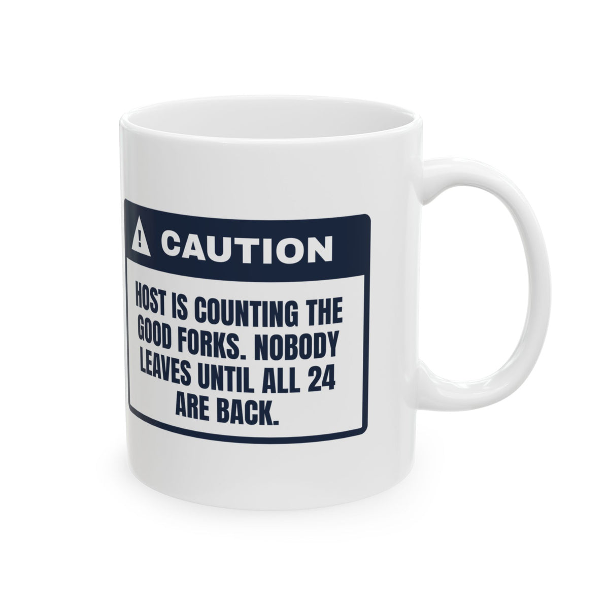 Funny Christmas Hostess Coffee Mug Counting The Good Forks Warning