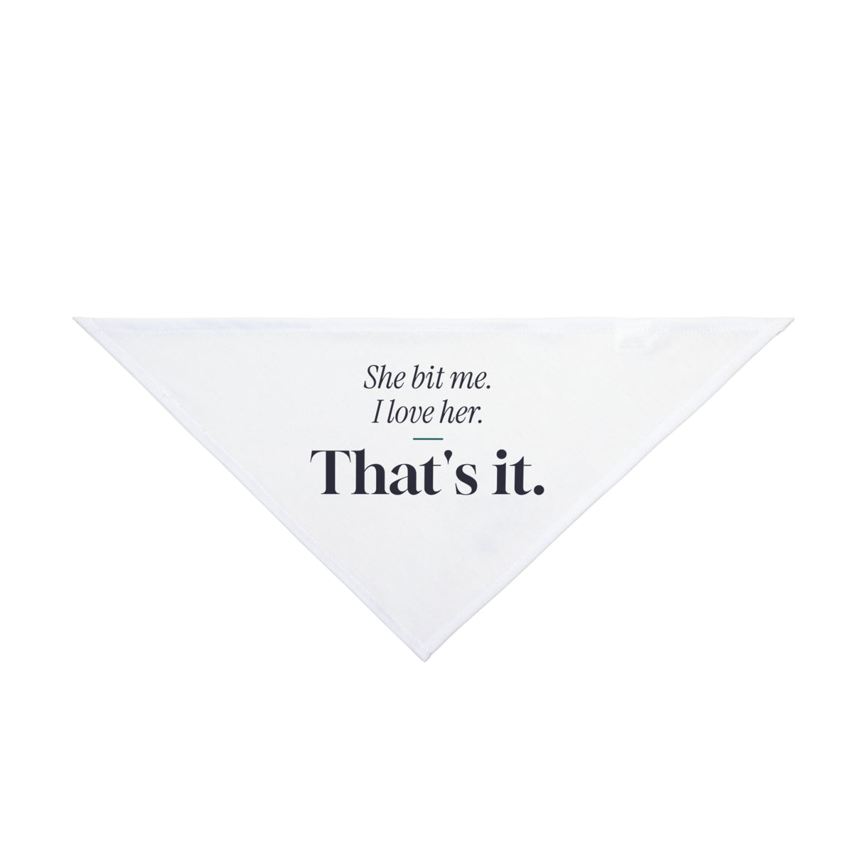 Funny Cat Dad Dog Bandana She Bit Me For Cat Dads