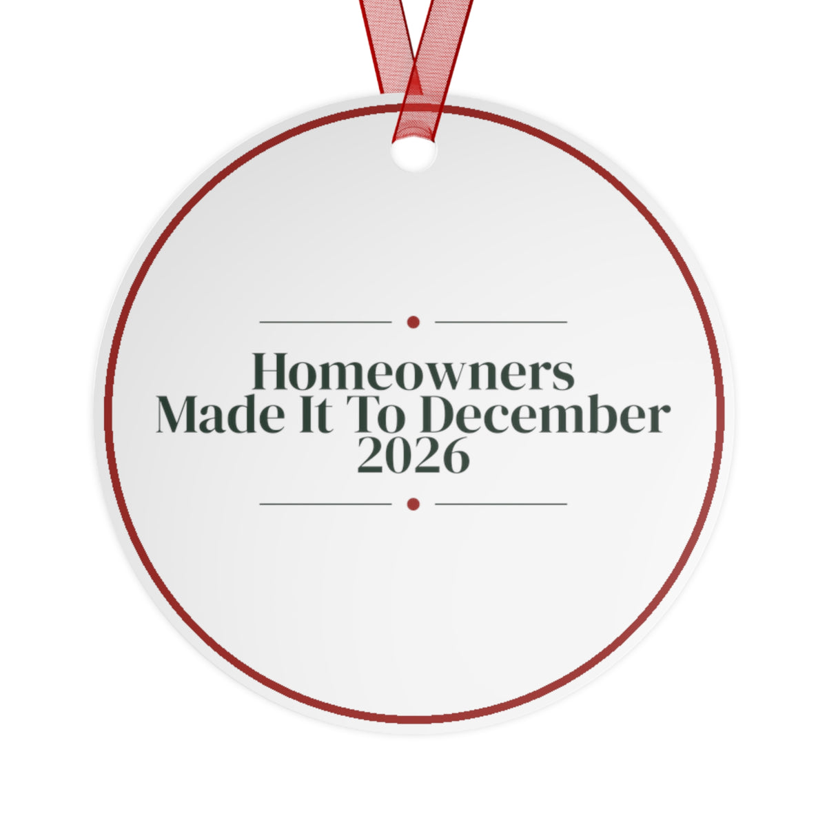 Christmas Ornament Homeowners Made It To December 2026