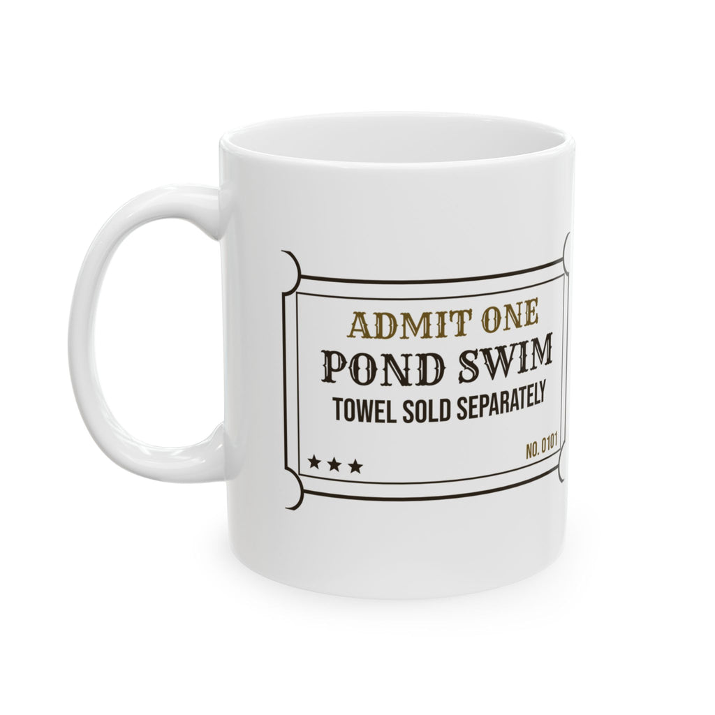 Funny Labrador Coffee Mug Admit One Pond Swim Towel Sold Separately