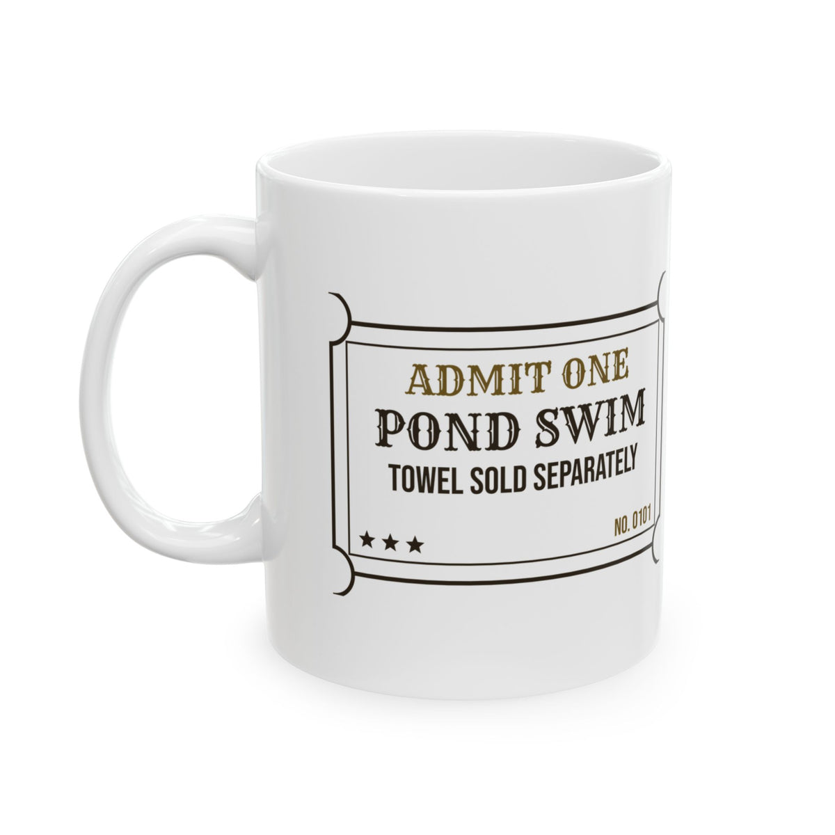 Funny Labrador Coffee Mug Admit One Pond Swim Towel Sold Separately