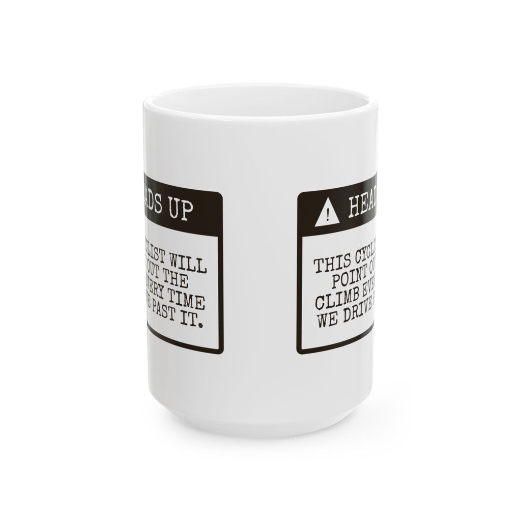 Funny Cycling Coffee Mug Points Out The Climb Every Drive Past It