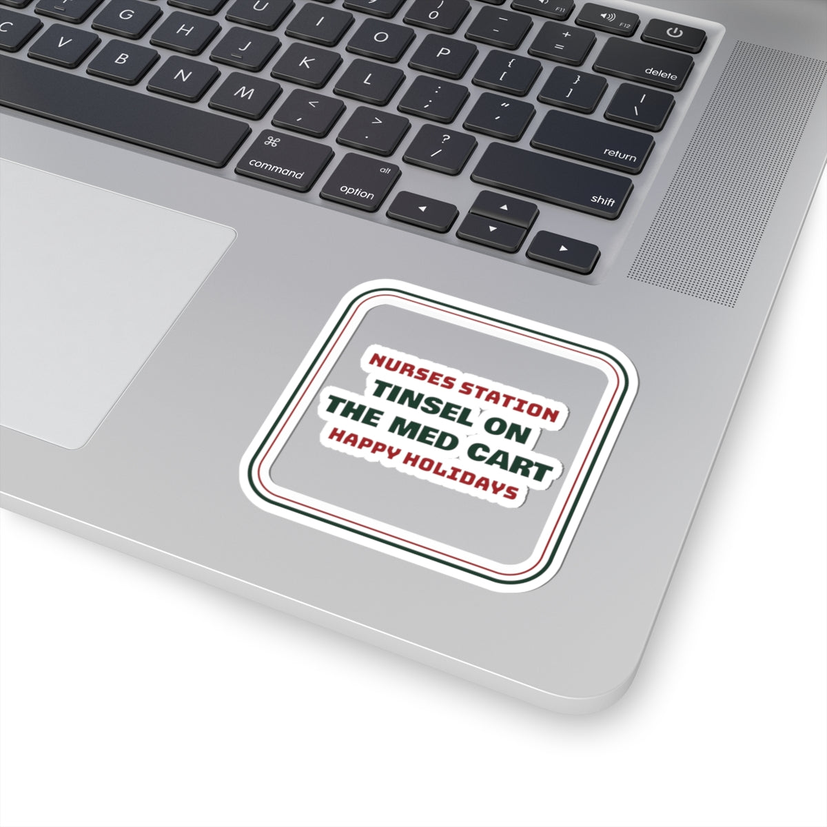 Funny Christmas Nurse Sticker Tinsel On The Med Cart