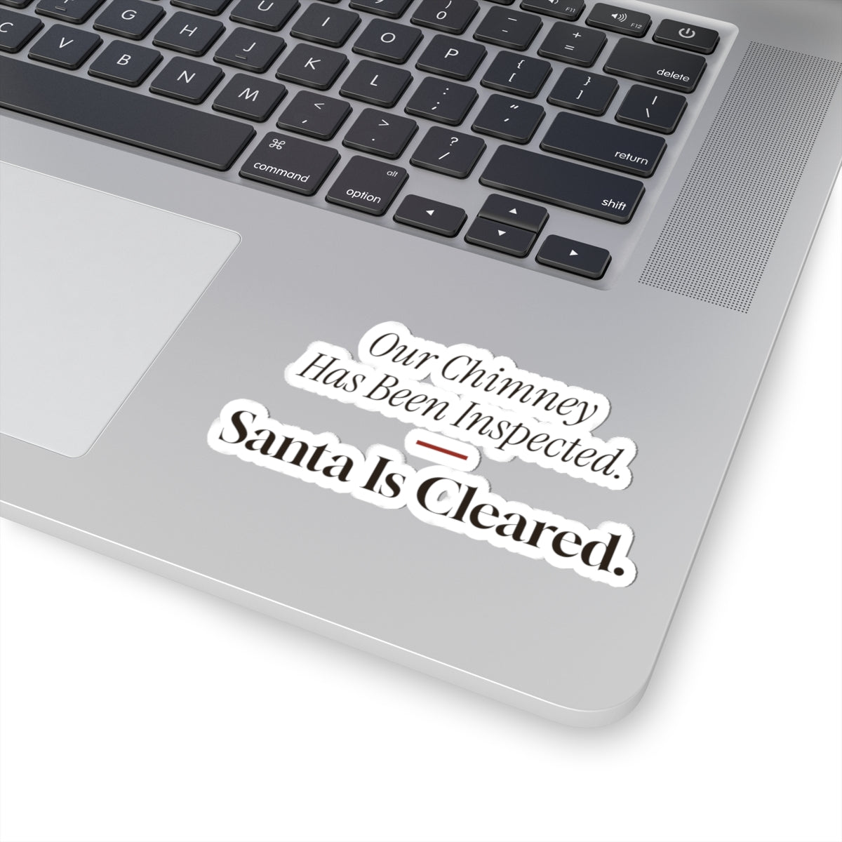 Funny New Home Christmas Sticker Our Chimney Has Been Inspected