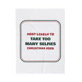 Funny Family Christmas Throw Blanket Most Likely To Take Too Many Selfies