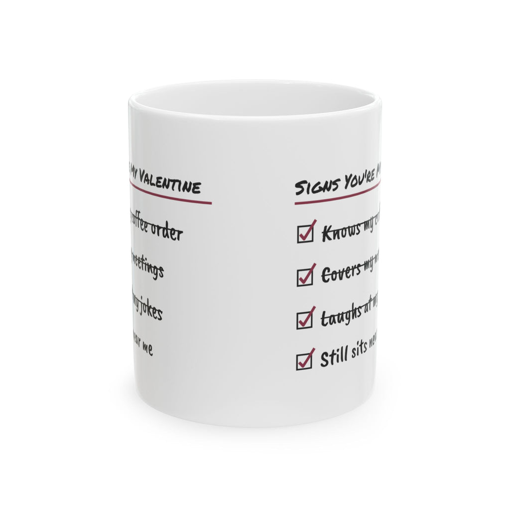 Funny Coworker Crush Coffee Mug Signs Youre My Valentine
